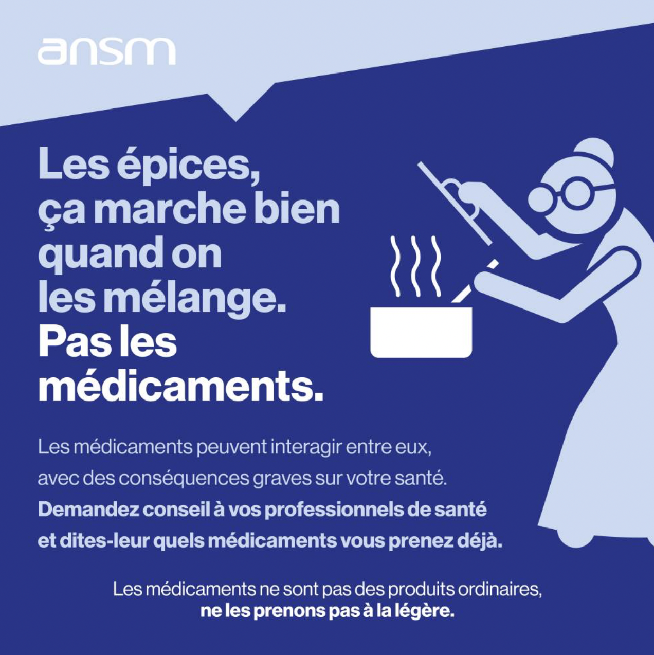 Médicaments : nouvelle campagne de l'ANSM pour le bon usage