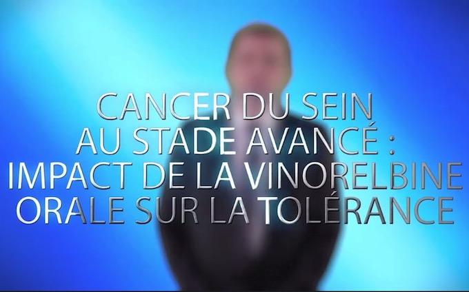 Cancer du sein au stade avancé : impact de la vinorelbine orale sur la tolérance