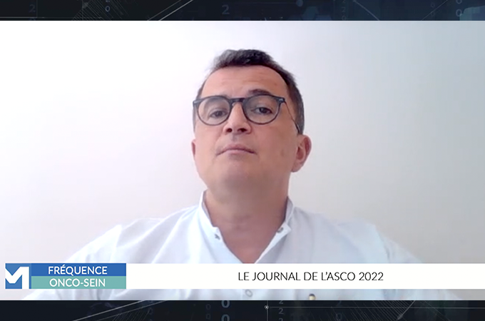 Fréquence Onco-Sein : le journal de l’ASCO 2022